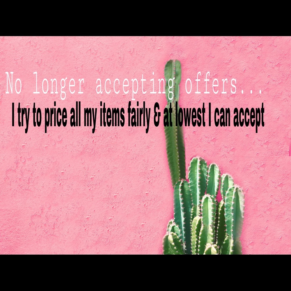 No longer accepting offers